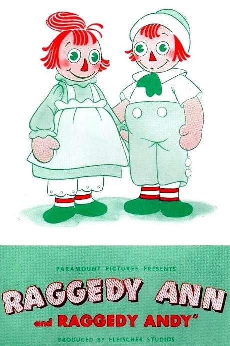Raggedy Ann and Raggedy Andy